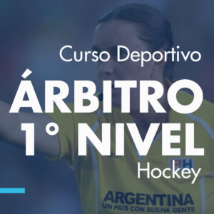 Curso Árbitro 1º Nivel - Hockey